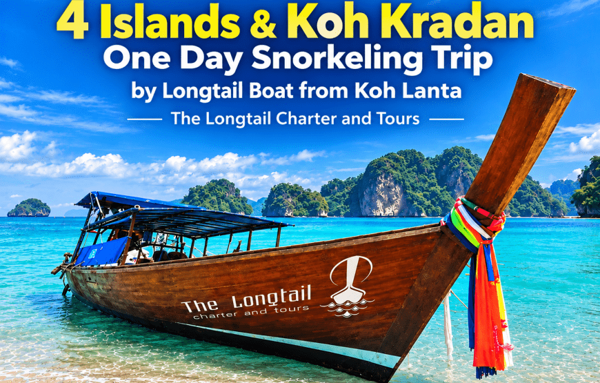 4 Islands & Koh Kradan One Day Snorkeling Trip by Longtail Boat from Koh Lanta | The Longtail Charter and Tours