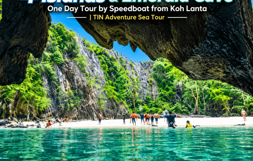 4 Islands & Emerald Cave One Day Tour by Speedboat from Koh Lanta | TIN Adventure Sea Tour