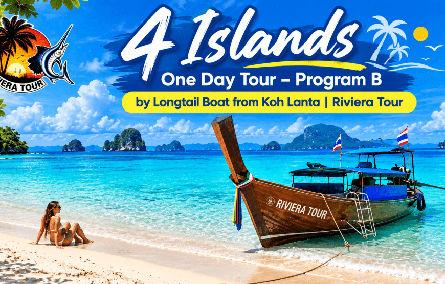 4 Islands One Day Tour – Program B by Longtail Boat from Koh Lanta | Riviera Tour