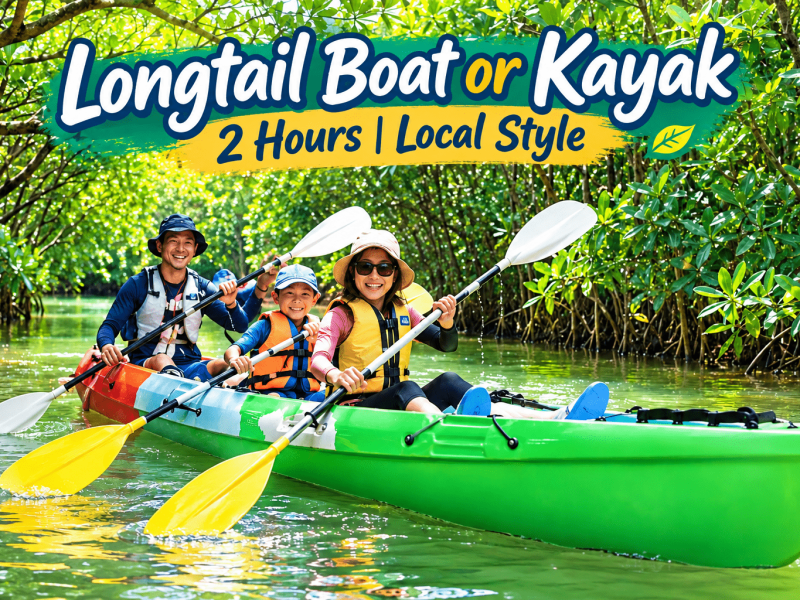 Longtail Boat or Kayak – 2 Hours | Local Style