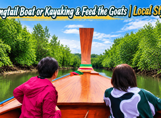 Longtail Boat or Kayaking & Feed the Goats | Local Style