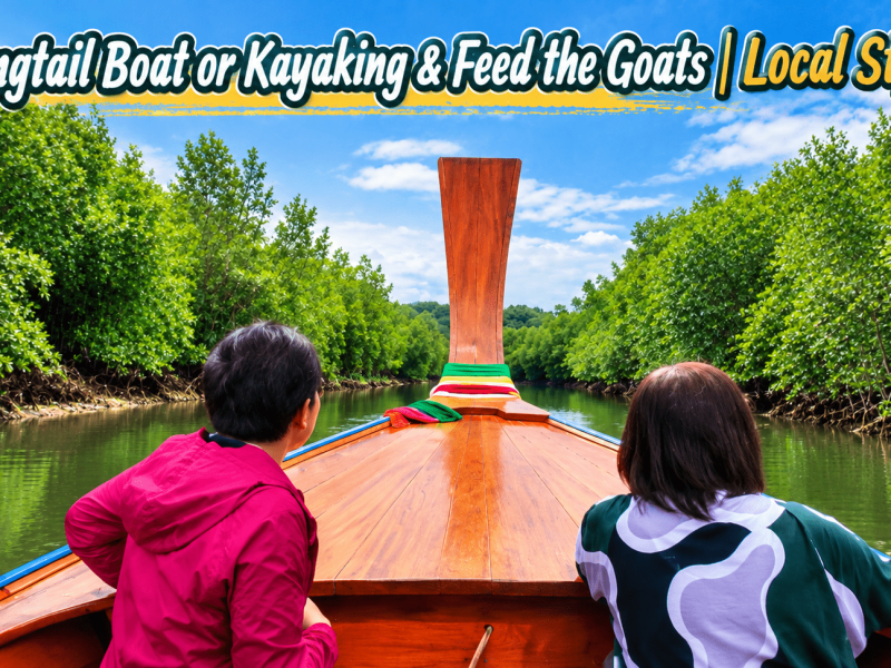 Longtail Boat or Kayaking & Feed the Goats | Local Style