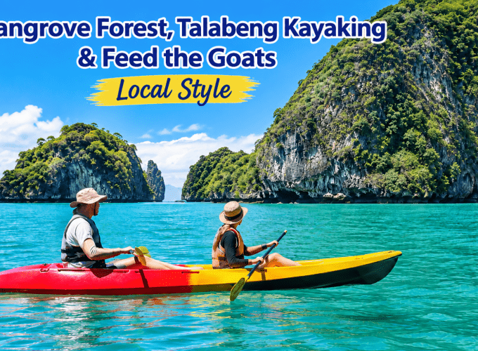 Mangrove Forest, Talabeng Kayaking & Feed the Goats | Local Style